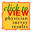 click to view physician survey results